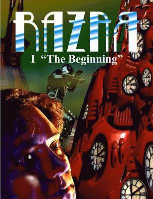 bokomslag RAZAR I &quot;The Beginning&quot;