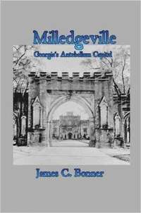 bokomslag Milledgeville: Georgia's Antebellum Capital