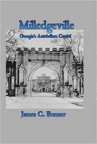bokomslag Milledgeville: Georgia's Antebellum Capital
