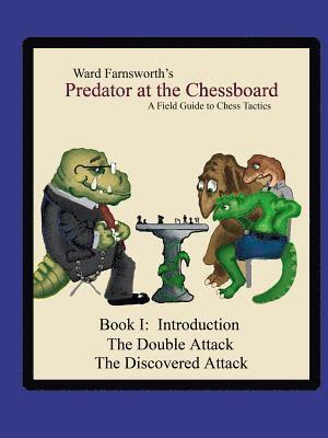 Ward Farnsworth - Predator at the Chessboard, Häftad