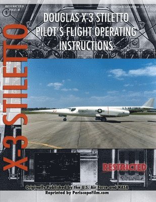 Douglas X-3 Stiletto Pilot's Flight Operating Instructions 1