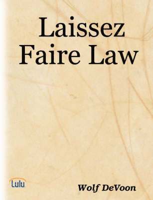 Laissez Faire Law 1