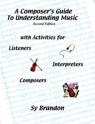 A Composer's Guide to Understanding Music 1