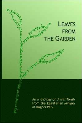 , The Egalitarian Minyan of Rogers Park - Leaves from the Garden, Häftad