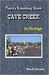 bokomslag THERE's SOMETHING ABOUT CAVE CREEK (It's The People)