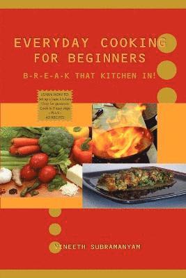 Everyday Cooking for Beginners 1