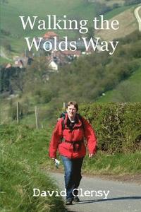 bokomslag Walking the Wolds Way