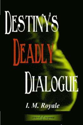 Destiny's Deadly Dialogue 1