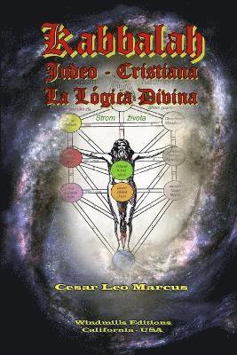 Kabbalah Judeo Cristiana La Logica Divina 1