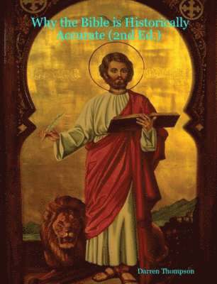 Darren Thompson - Why the Bible is Historically Accurate (2nd Ed.), Häftad