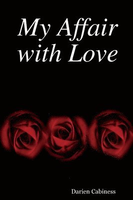 My Affair with Love 1