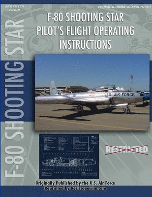 Lockheed F-80 Shooting Star Pilot's Flight Operating Manual 1