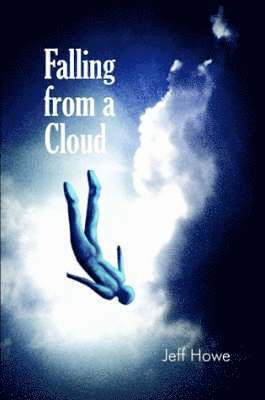 Falling From a Cloud