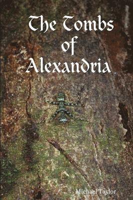 Michael Taylor - Tombs of Alexandria, Häftad