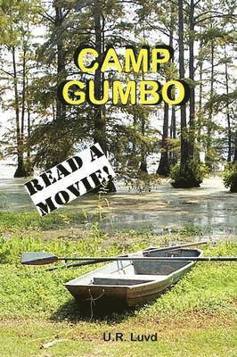 U.R. Luvd, U. R. Luvd - Camp Gumbo, Häftad