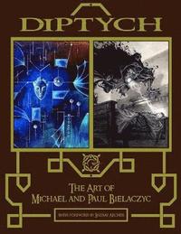 bokomslag Diptych - The Art of Michael and Paul Bielaczyc