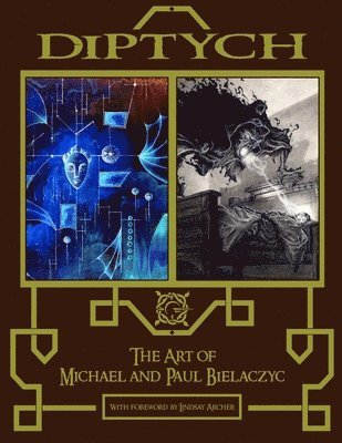Michael Bielaczyc - Diptych - The Art of Michael and Paul Bielaczyc, Häftad