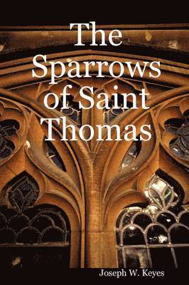 The Sparrows of Saint Thomas 1