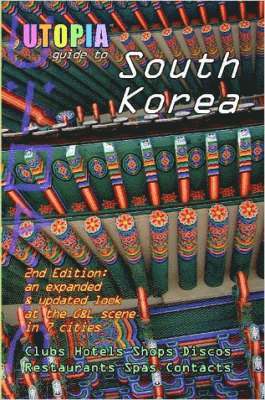 John Goss - Utopia Guide to South Korea (2nd Edition), Häftad