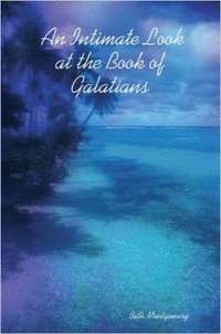 bokomslag An Intimate Look at the Book of Galatians