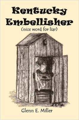 KENTUCKY EMBLESSER (nice Word for Liar) 1