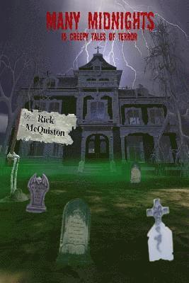 Rick McQuiston, Rick Mcquiston - Many Midnights, Häftad