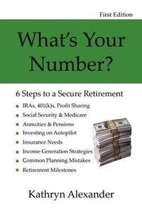 bokomslag What's Your Number? 6 Steps to a Secure Retirement