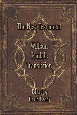 bokomslag The William Tyndale New Testament