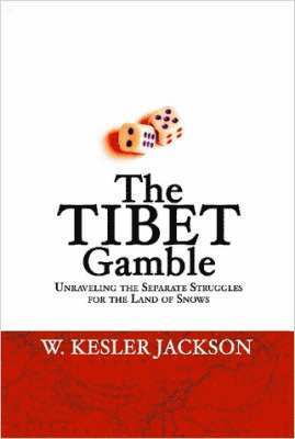 bokomslag The Tibet Gamble
