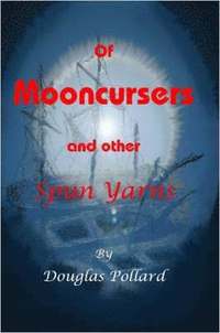 bokomslag Of Mooncursers and Other SpunYarns