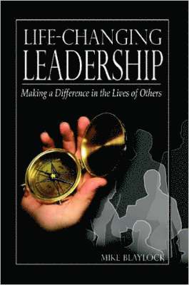 Life-Changing Leadership 1