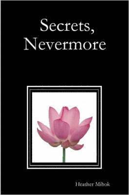 Secrets, Nevermore 1