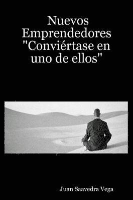 bokomslag Nuevos Emprendedores: "Conviértase en uno de ellos"