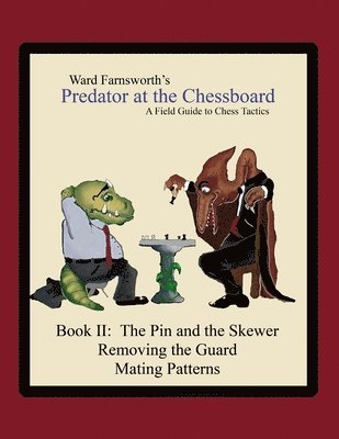 Ward Farnsworth - Predator at the Chessboard, Häftad