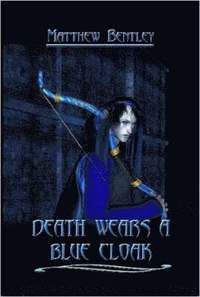 bokomslag Death Wears a Blue Cloak