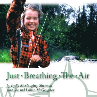 Just Breathing the Air 1