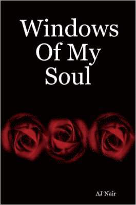 AJ, Nair, Aj Nair, AJ Nair - Windows Of My Soul, Häftad