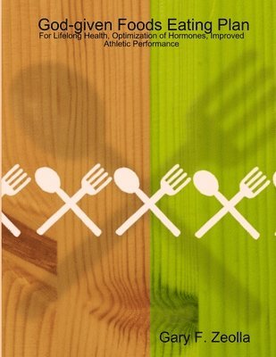God-given Foods Eating Plan