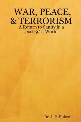 bokomslag War, Peace, & Terrorism