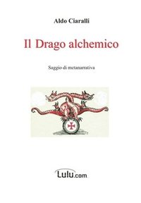 bokomslag Il Drago Alchemico
