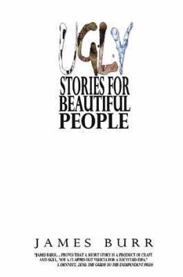 Ugly Stories For Beautiful People 1