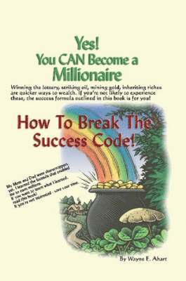 Yes! You Can Become a Millionaire 1