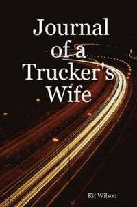 bokomslag Journal of a Trucker's Wife