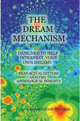 The Dream Mechanism 1