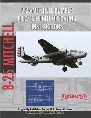 bokomslag North American B-25 Mitchell Bomber Pilot's Flight Operating Manual