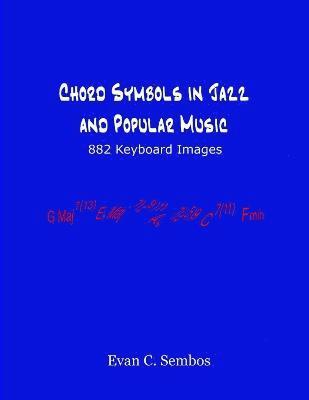 Evangelos C. Sembos - Chord Symbols in Jazz and Popular Music, Häftad