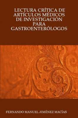 bokomslag Lectura Critica De Articulos Medicos De Investigacion Para Gastroenterologos