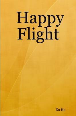 Xu He - Happy Flight, Häftad
