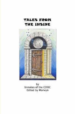 Tales from the Inside