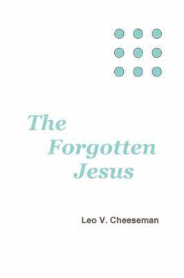 The Forgotten Jesus 1